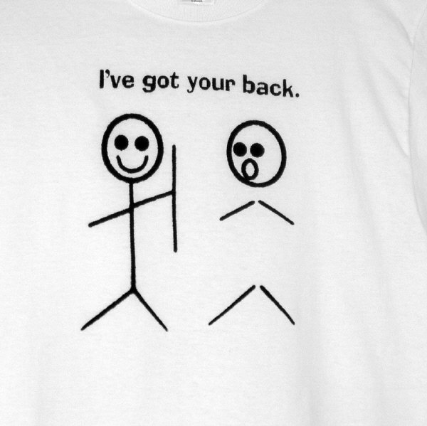 I got your back
