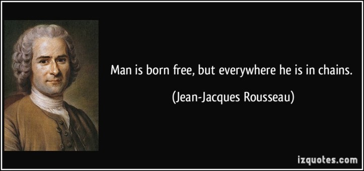 jean-jacques-rousseau-man-is-born-free